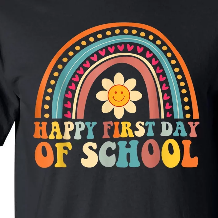 Happy First Day Of School For Teachers Kids Back To School Tall T-Shirt