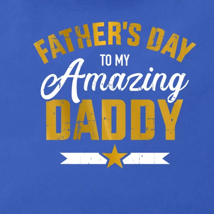 Happy Father's Day For My Amazing Daddy From Son Or Daughter Cool Gift Zip Tote Bag