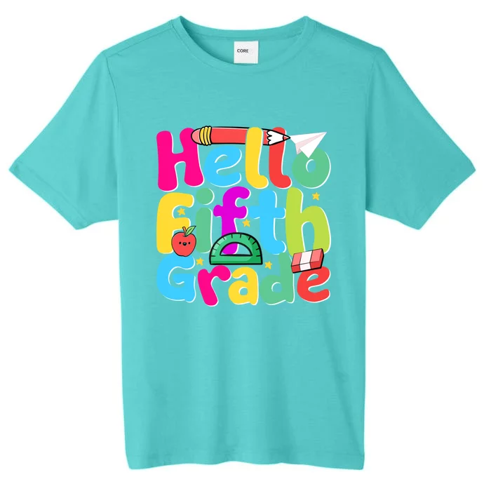 Hello First Day Of 5Th Grade Team Hello Fifth Grade Squad Gift ChromaSoft Performance T-Shirt