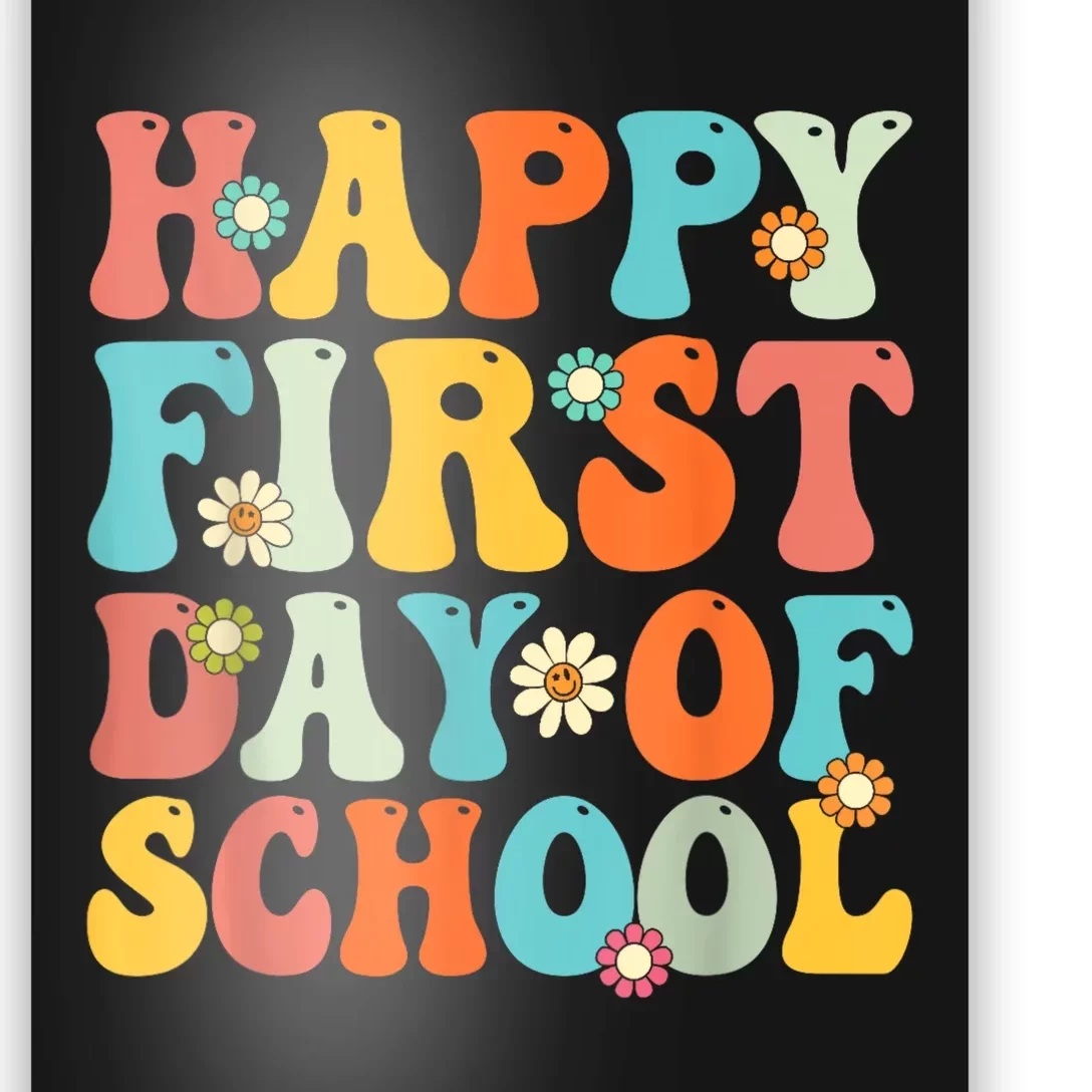 Happy First Day Of School Teacher Kids Back To School Poster