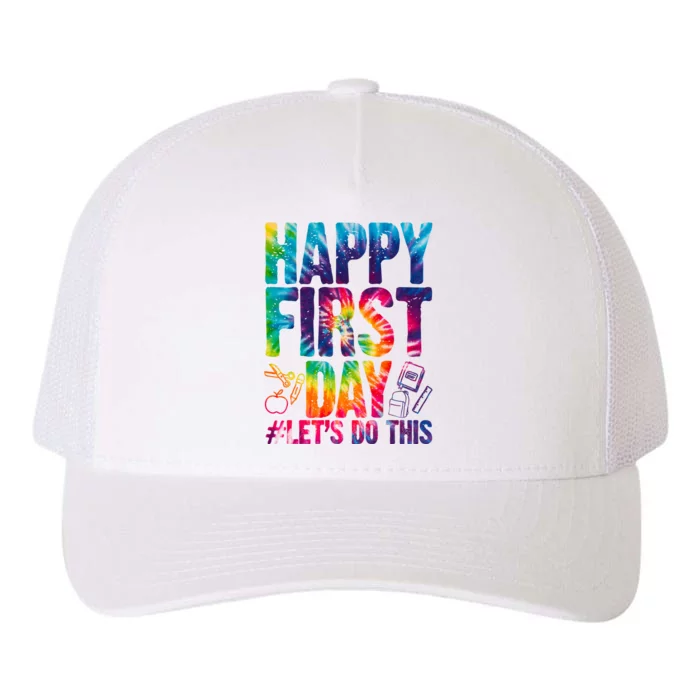 Happy First Day Let's Do This Back To School Rainbow Yupoong Adult 5-Panel Trucker Hat