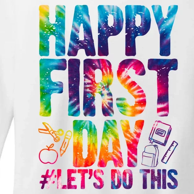 Happy First Day Let's Do This Back To School Rainbow Womens CVC Long Sleeve Shirt