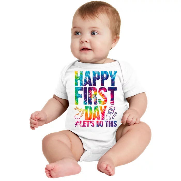 Happy First Day Let's Do This Back To School Rainbow Baby Bodysuit