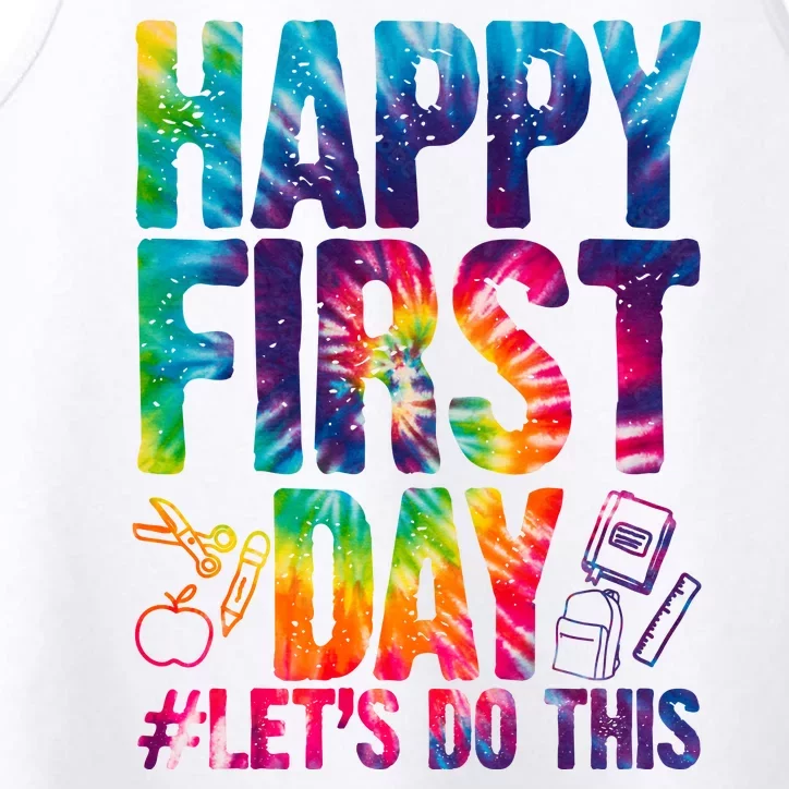 Happy First Day Let's Do This Back To School Rainbow Performance Tank