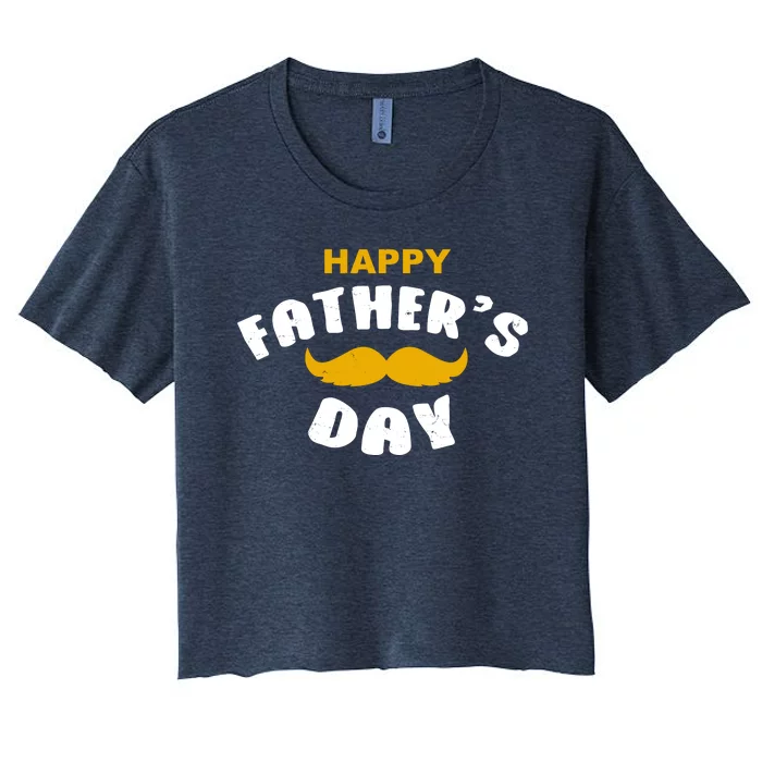 Happy Fathers Day Mustache Vintage Women's Crop Top Tee