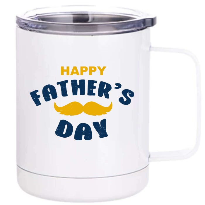 Happy Fathers Day Mustache Vintage Front & Back 12oz Stainless Steel Tumbler Cup