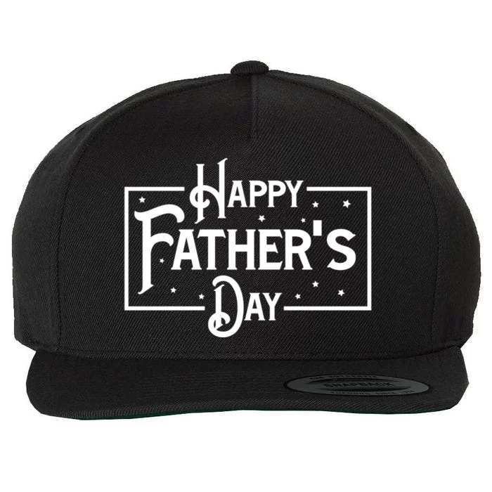 Happy Father's Day Star Gift For Dad Wool Snapback Cap