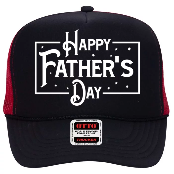 Happy Father's Day Star Gift For Dad High Crown Mesh Trucker Hat