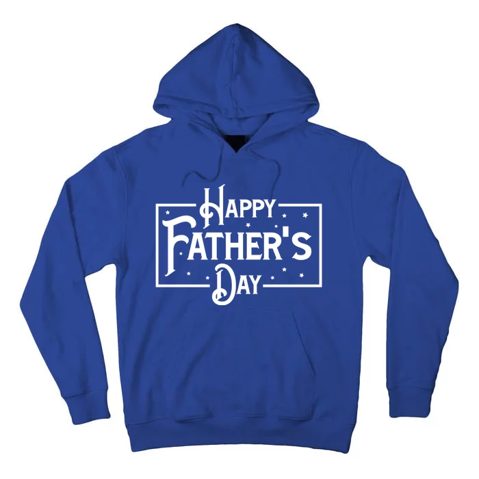 Happy Father's Day Star Gift For Dad Tall Hoodie