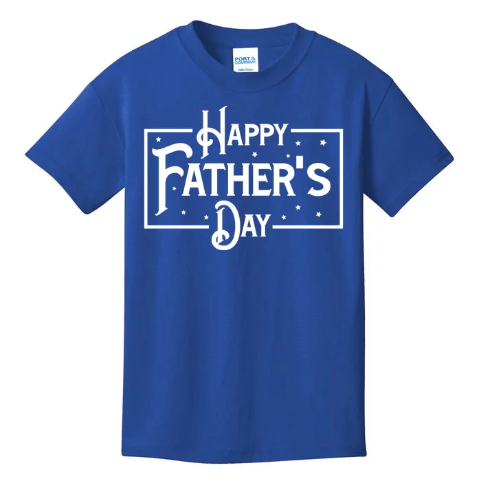 Happy Father's Day Star Gift For Dad Kids T-Shirt