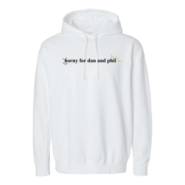 Horny For Dan And Phil Garment-Dyed Fleece Hoodie