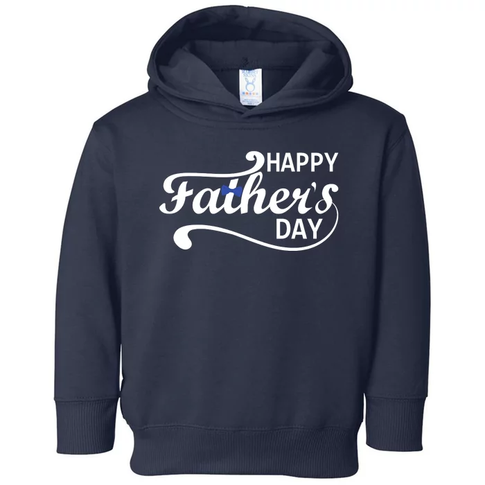 Happy Fathers Day Cute Dad Gift Toddler Hoodie