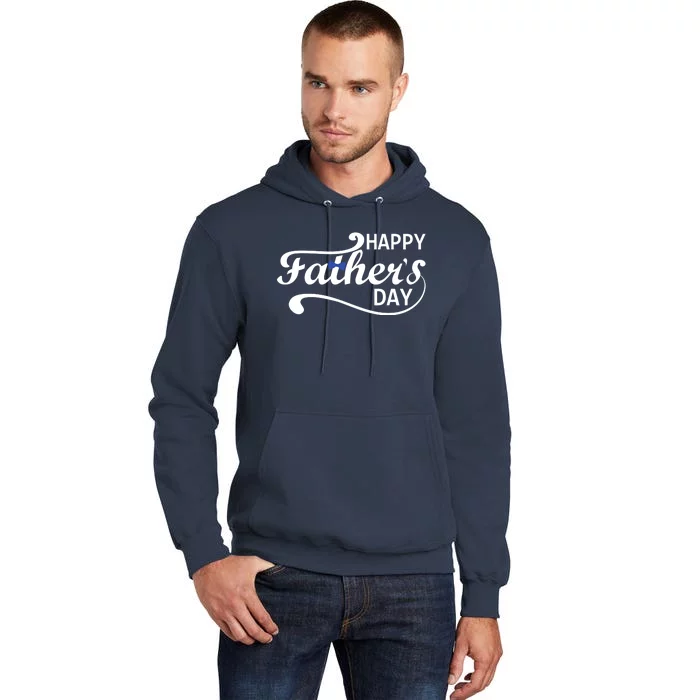 Happy Fathers Day Cute Dad Gift Tall Hoodie