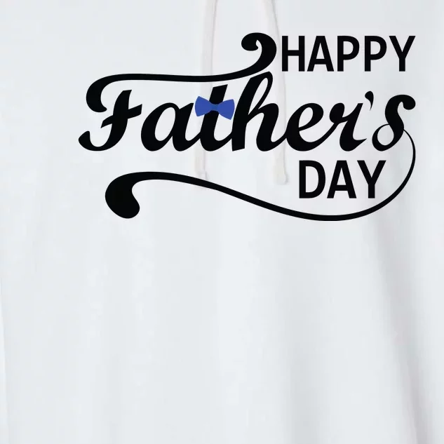 Happy Fathers Day Cute Dad Gift Garment-Dyed Fleece Hoodie