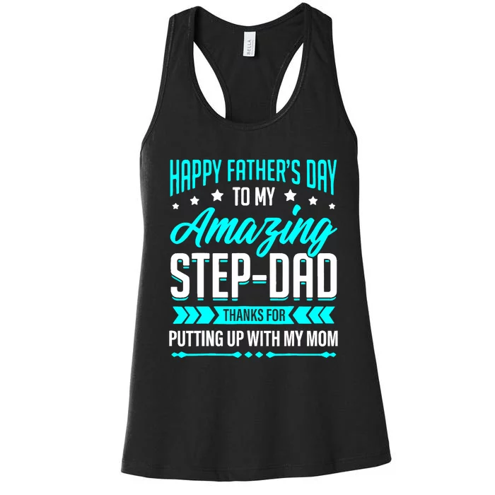 Happy Father's Day Step Dad Thanks for Putting Up With Mom Women's Racerback Tank