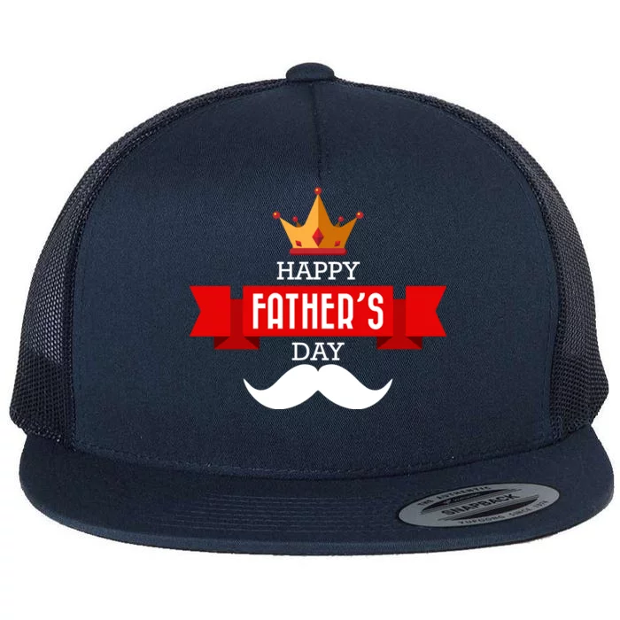 Happy Father's Day Crown Mustache Flat Bill Trucker Hat