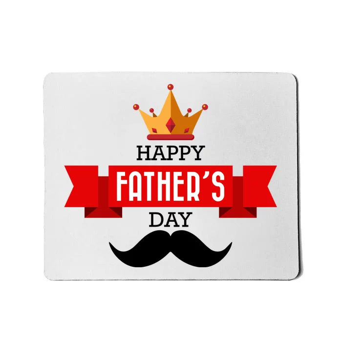 Happy Father's Day Crown Mustache Mousepad