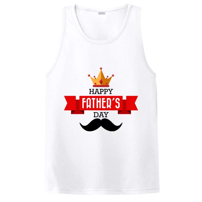 Happy Father's Day Crown Mustache Performance Tank