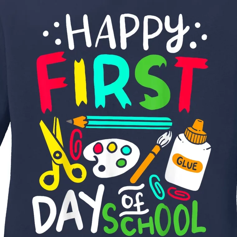 Happy First Day Of School Teacher Back To School Student Ladies Long Sleeve Shirt