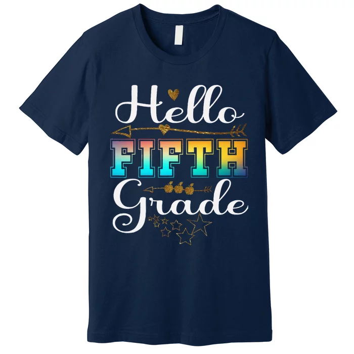 Hello First Day Of 5th Grade Team Hello Fifth Grade Squad Premium T-Shirt