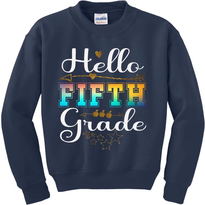 Hello First Day Of 5th Grade Team Hello Fifth Grade Squad Kids Sweatshirt