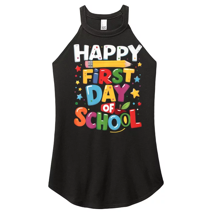 Happy First Day Of School Teacher Back To School Gifts Women’s Perfect Tri Rocker Tank