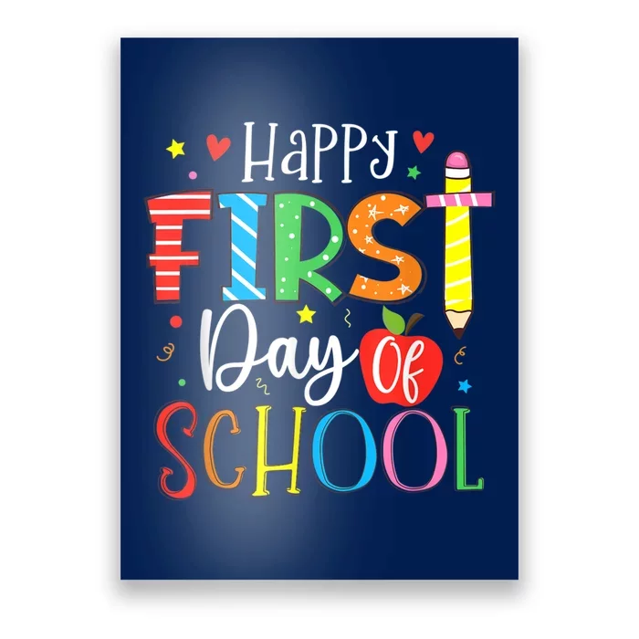 Happy First Day Of School Teacher Kids Back To School Poster