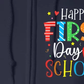 Happy First Day Of School Teacher Kids Back To School Full Zip Hoodie