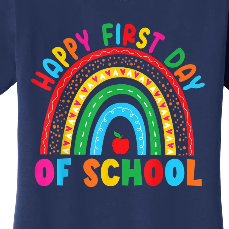 Happy First Day Of School Teacher Back To School Boy Girl Women's T-Shirt