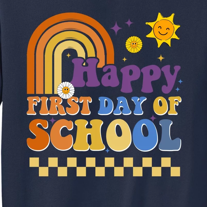 Happy First Day Of School Sweatshirt