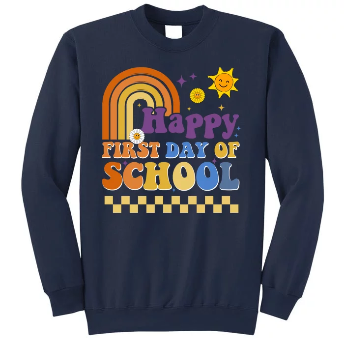 Happy First Day Of School Sweatshirt