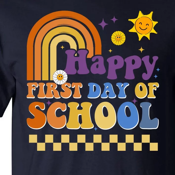 Happy First Day Of School Tall T-Shirt