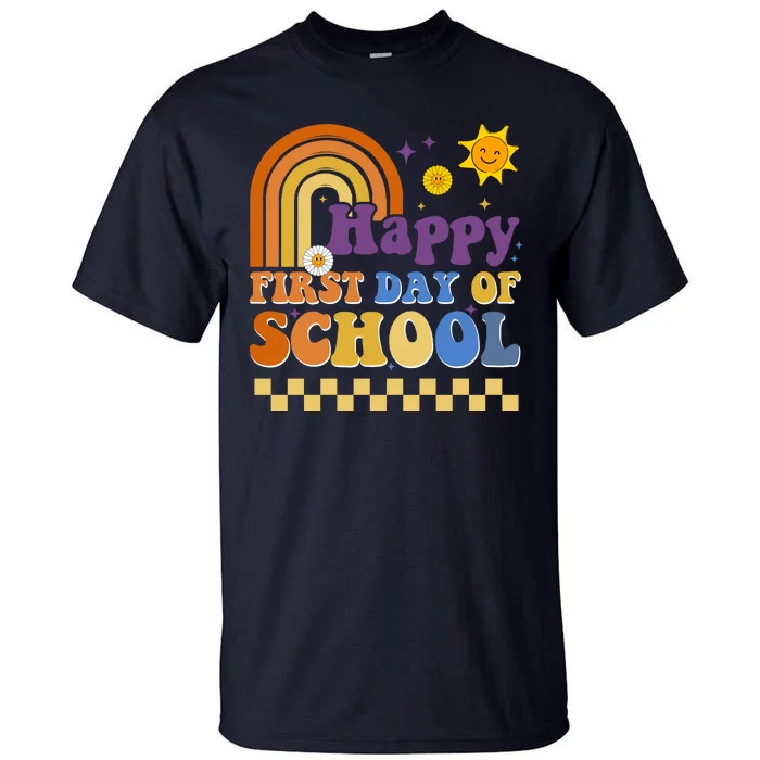 Happy First Day Of School Tall T-Shirt