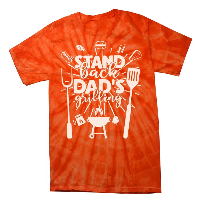 Happy Father's Day Stand Back Dad's Grilling Tie-Dye T-Shirt