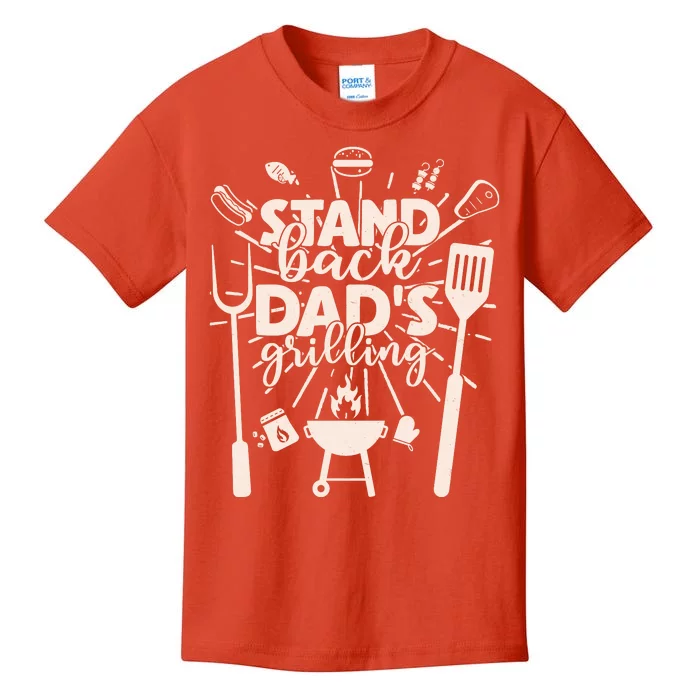 Happy Father's Day Stand Back Dad's Grilling Kids T-Shirt