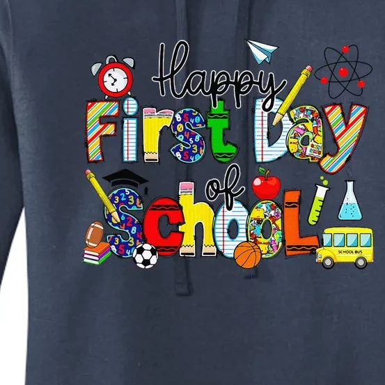 Happy First Day Of School Teachers Students Back To School Women's Pullover Hoodie