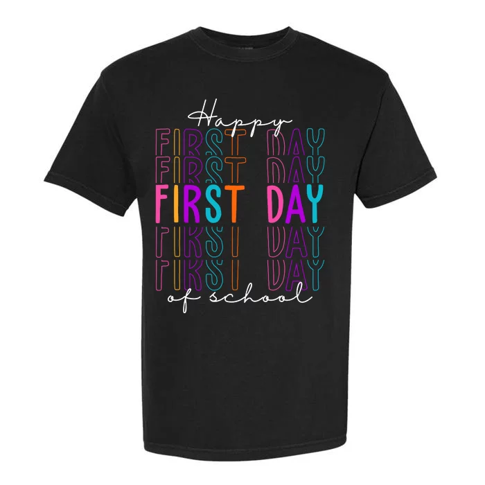 Happy First Day Of School Colorful Garment-Dyed Heavyweight T-Shirt