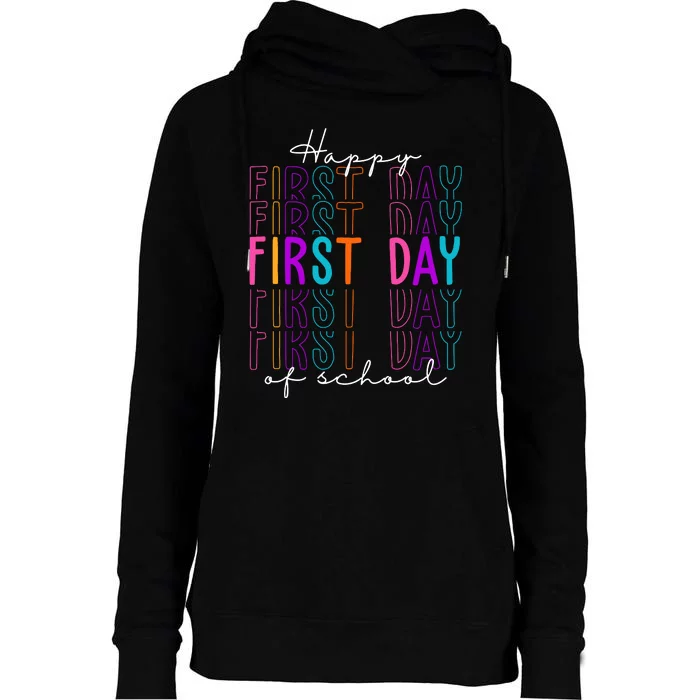 Happy First Day Of School Colorful Womens Funnel Neck Pullover Hood