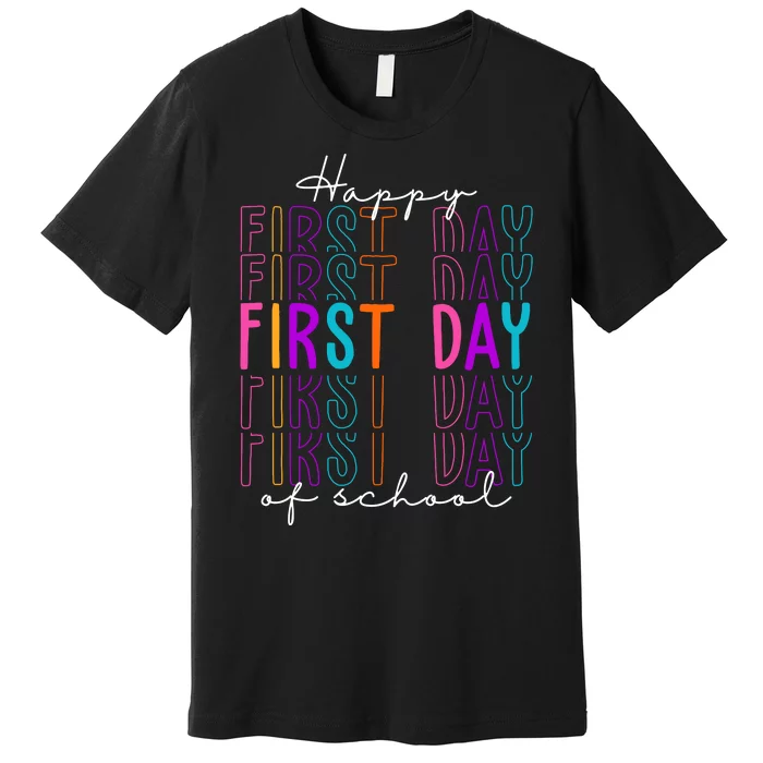 Happy First Day Of School Colorful Premium T-Shirt