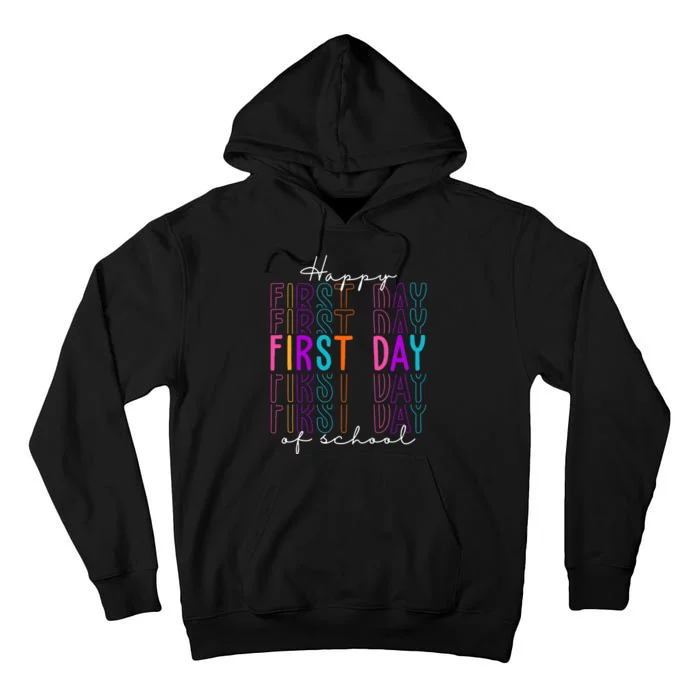 Happy First Day Of School Colorful Tall Hoodie