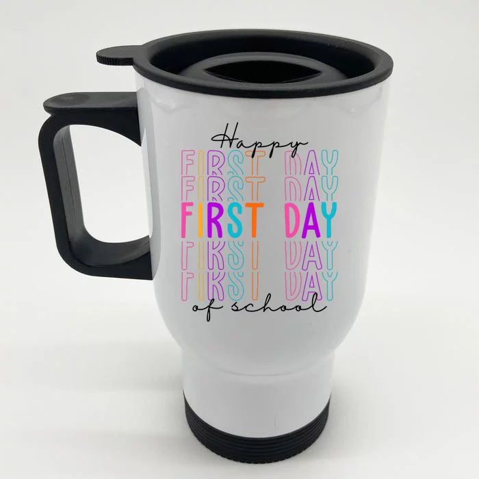 Happy First Day Of School Colorful Front & Back Stainless Steel Travel Mug