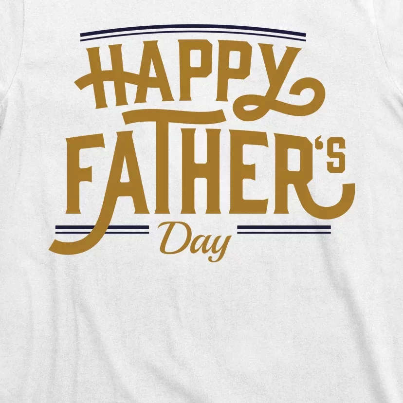 Happy Father's Day Celebration Gift T-Shirt