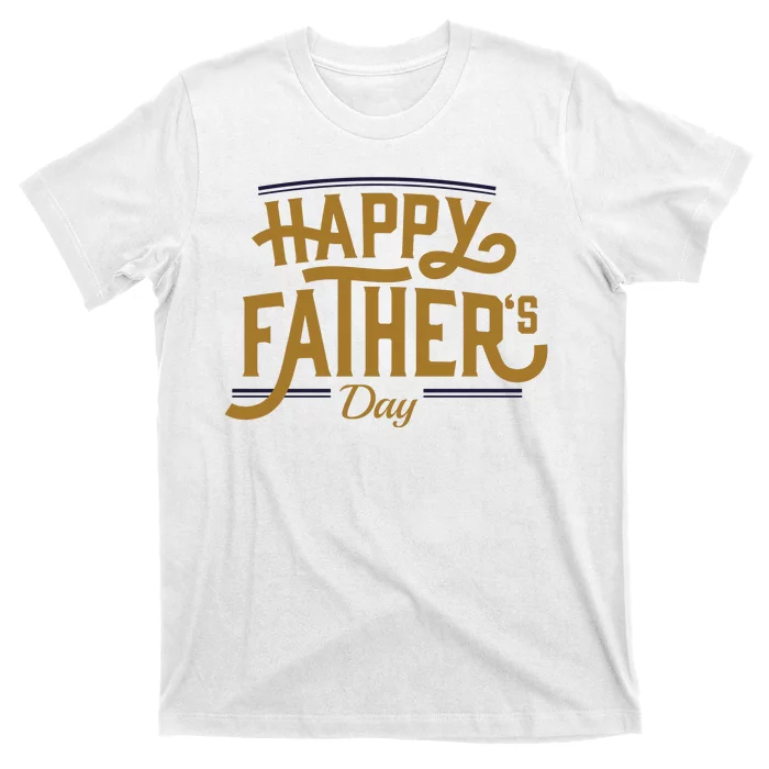 Happy Father's Day Celebration Gift T-Shirt