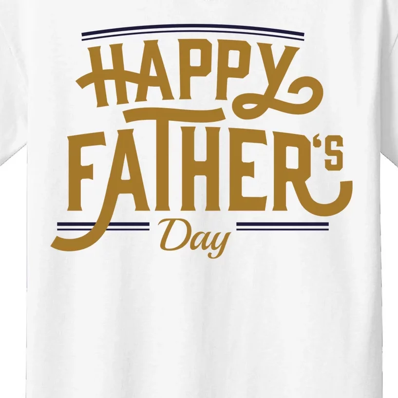 Happy Father's Day Celebration Gift Kids T-Shirt