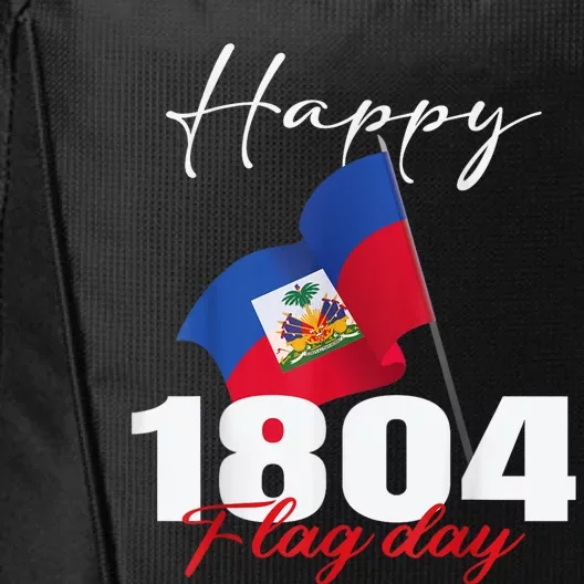 Haitian Flag Day Haiti 1804 For Proud Haitian City Backpack