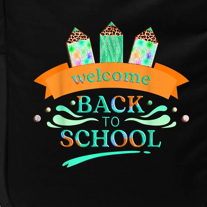 Happy First Day Of School Teachers Women Student Boy Girl Impact Tech Backpack