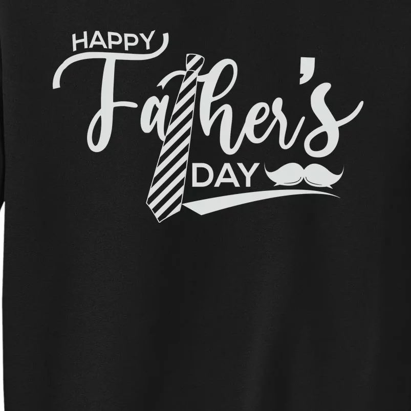 Happy Father's Day Sweatshirt