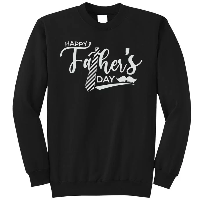 Happy Father's Day Sweatshirt