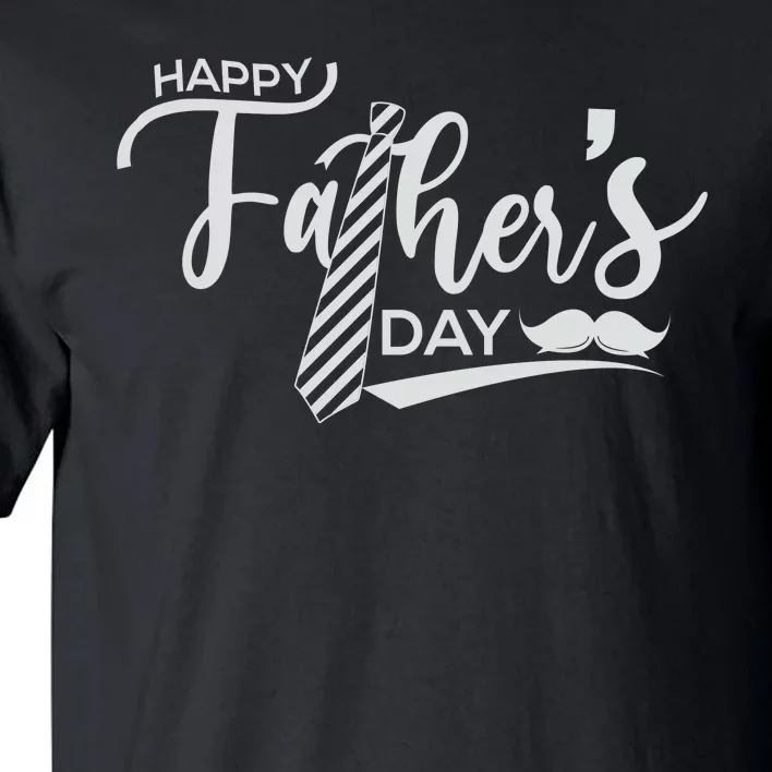 Happy Father's Day Tall T-Shirt