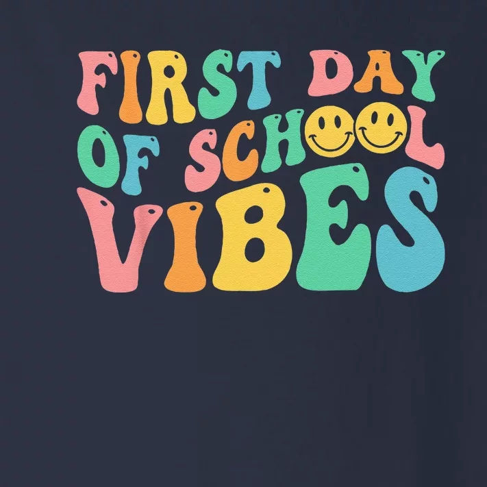 Happy First Day Of School Vibes Teachers Back To School Toddler Long Sleeve Shirt